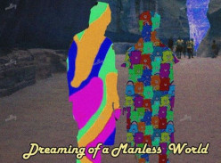 Dreaming of a Manless World I